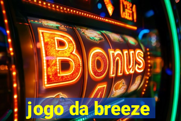 jogo da breeze